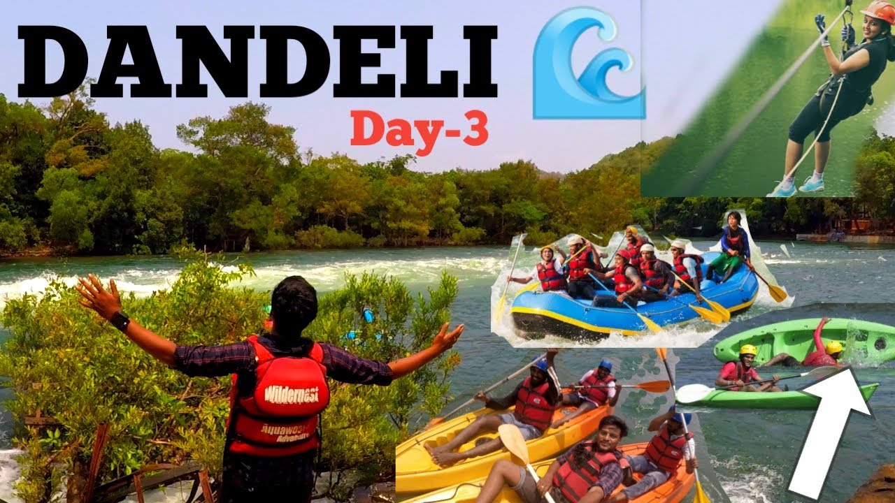 Dandeli WATER  RAFTING || DAY -3 || IN TELUGU ||