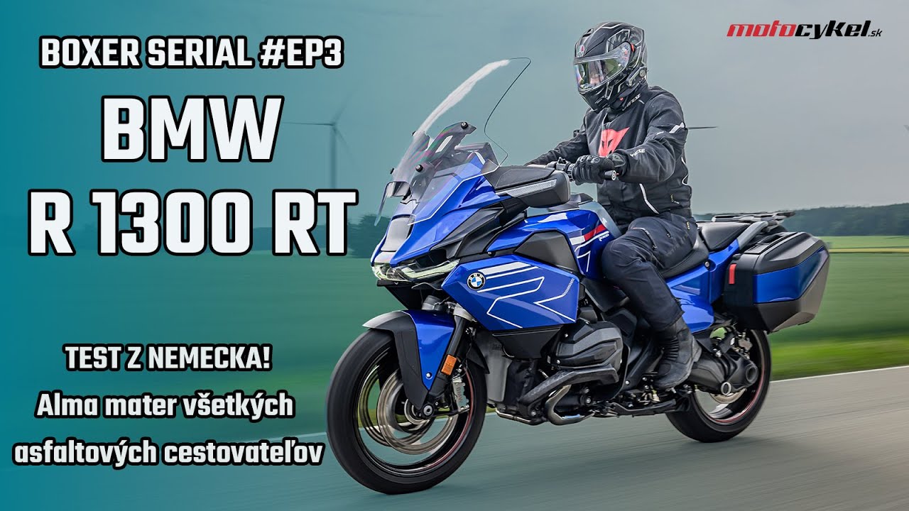 Pre tých čo už z GSka vyrástli - BMW R1300RT! Komfort na steroidoch. BOXER SERIAL EP3 test z Nemecka