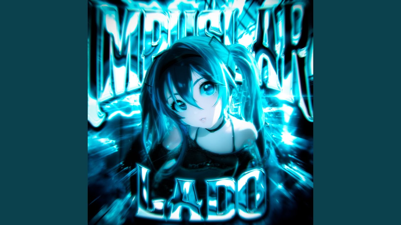 IMPULSAR LADO (Super Slowed)