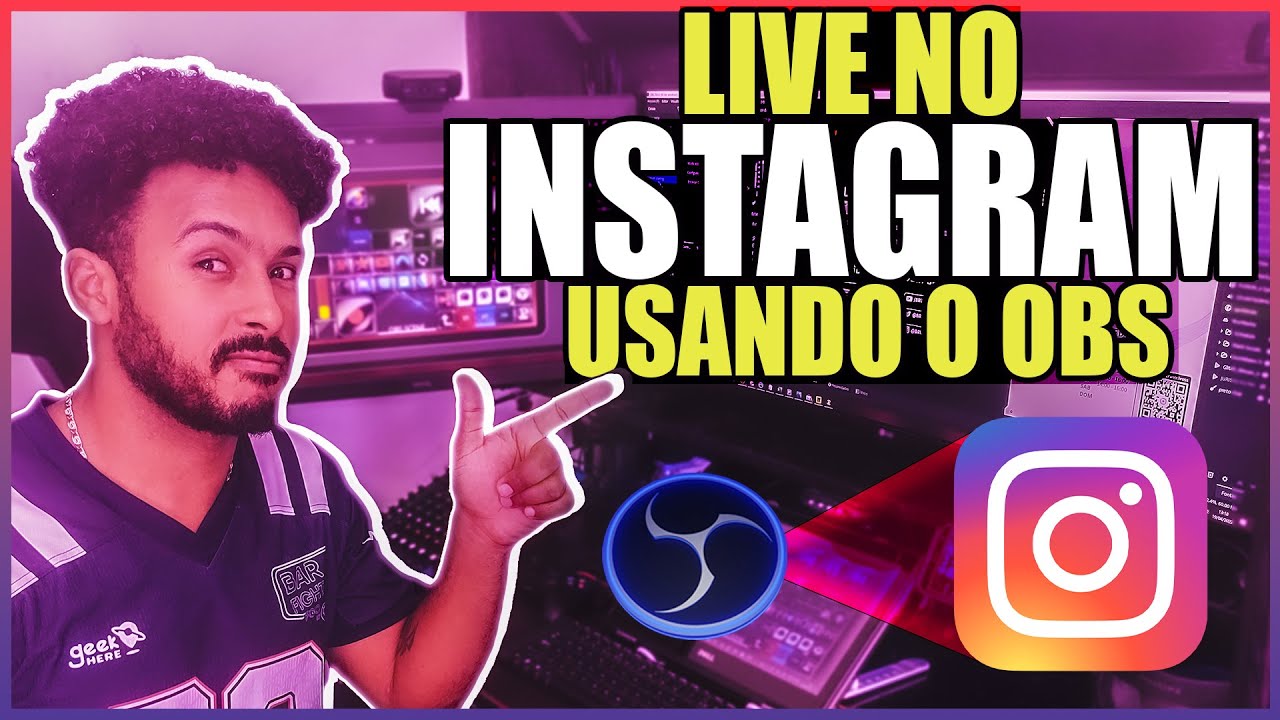 COMO FAZER LIVE NO INSTAGRAM USANDO PC/COMPUTADOR + OBS STUDIO -  TUTORIAL COMPLETO