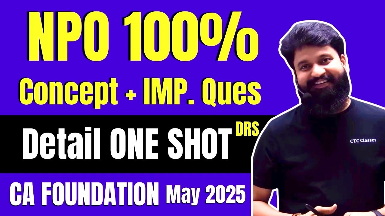 CA Foundation Accounts - ONE SHOT - CA Foundation NPO One Shot I Accounts Marathon I CTC Classes