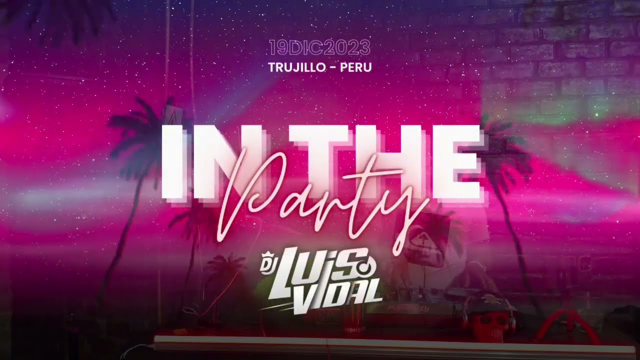 IN THE PARTY (EN VIVO) (REPARTO,WIGGY,PERREO NEGRO, REGUETÓN CHAMPAGNE, HOUSE, TIMBA) 🎧