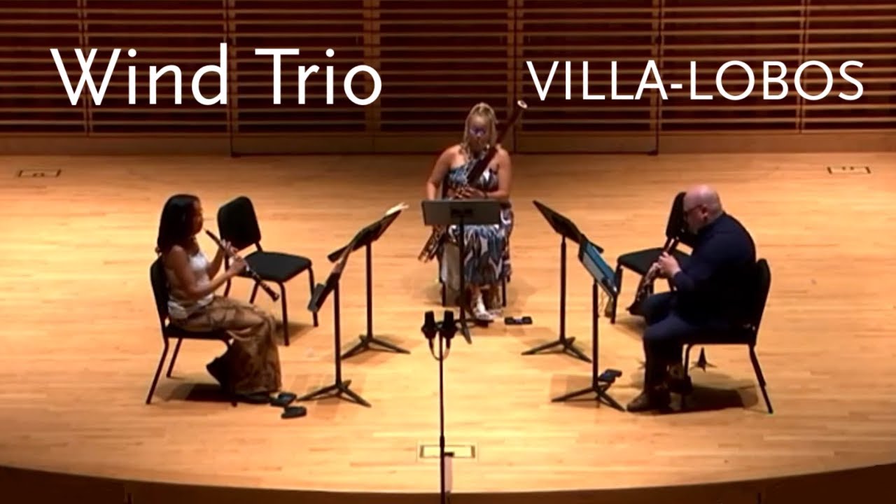 Trio for Oboe, Clarinet & Bassoon • Villa-Lobos • Members of Imani Winds