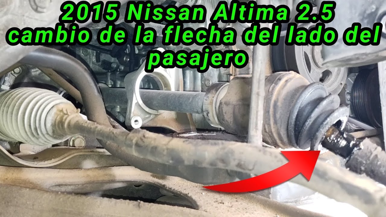 2015 Nissan Altima 2.5 Cómo cambiar la flecha o cv-axle de el lado del pasajero