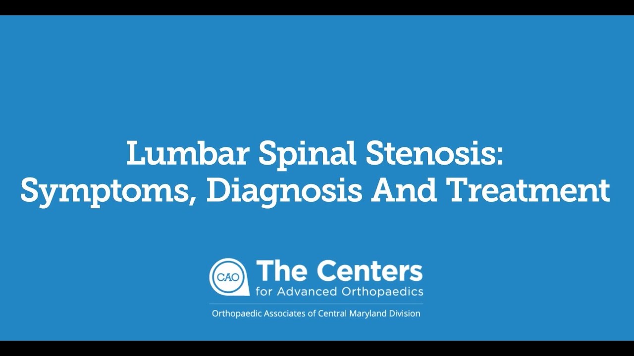 Dr. DeMarco - Lumbar Spinal Stenosis - Symptoms, Diagnosis, and Treatment