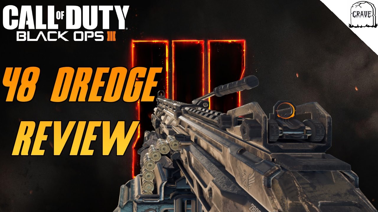 Black Ops 3 48 Dredge LMG Review Call Of Duty: Black Ops III