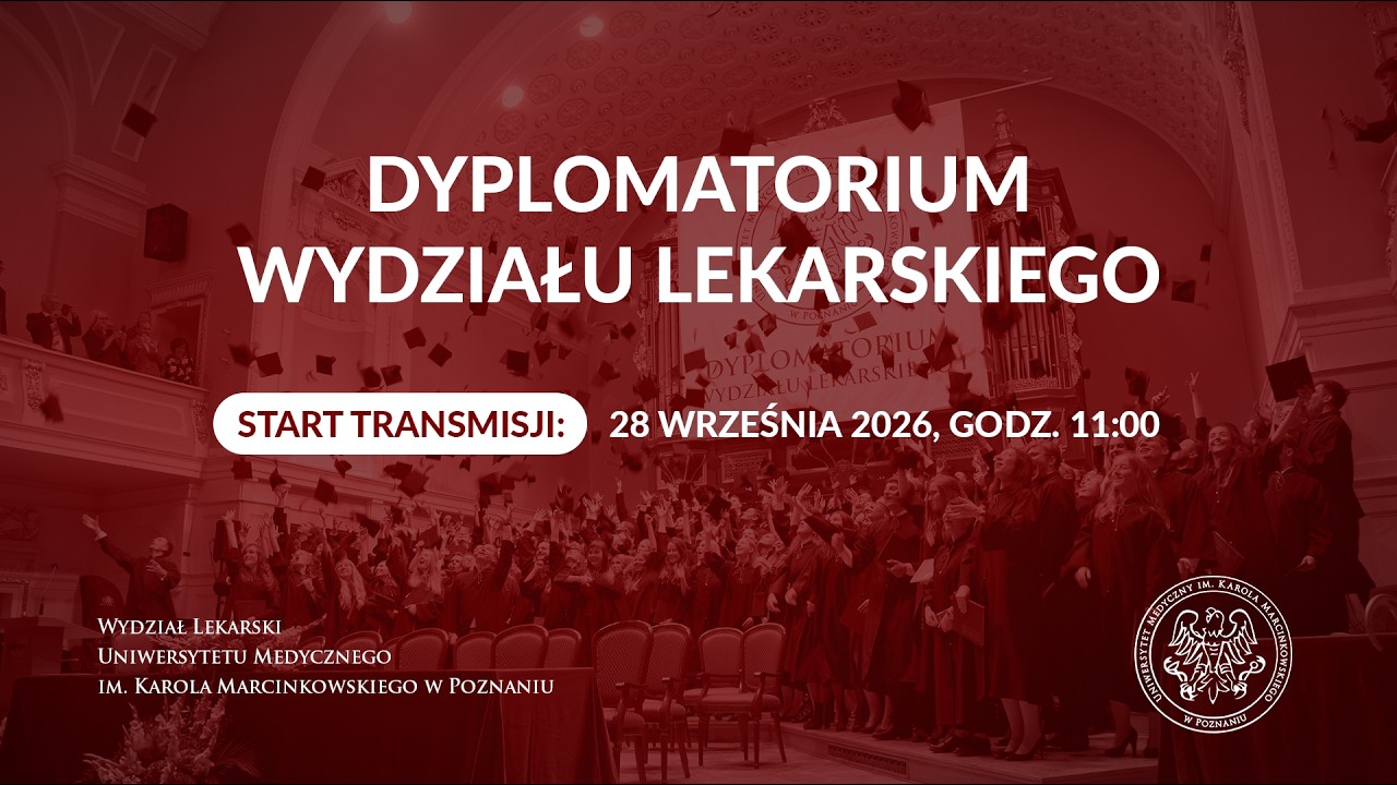 Dyplomatorium Wydziału Lekarskiego 2026 [NA ŻYWO]