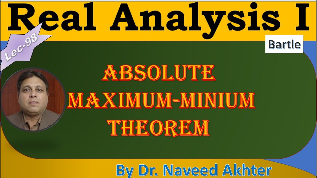 Lec-98 Absolute Maximum-Minimum Theorem. Real Analysis I. Bartle (Hindi/Urdu).