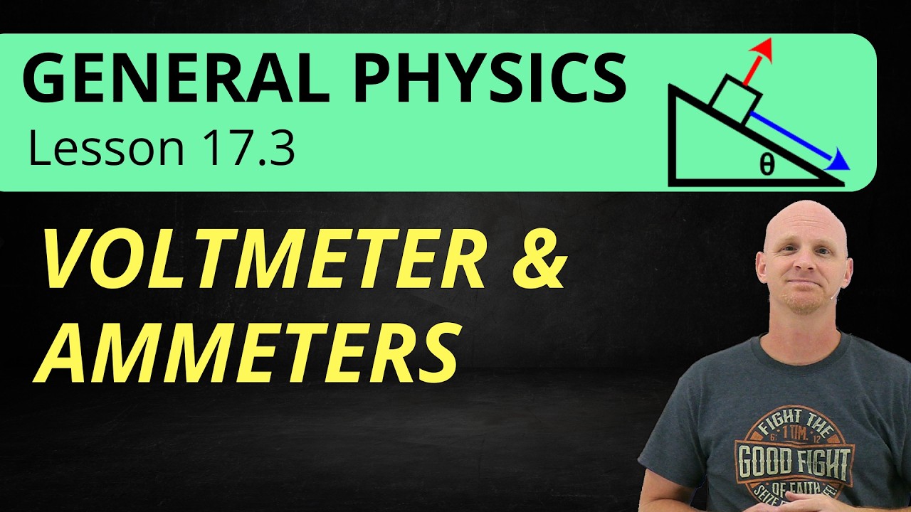 17.3 Voltmeters, Ammeters, and Terminal Voltage | General Physics