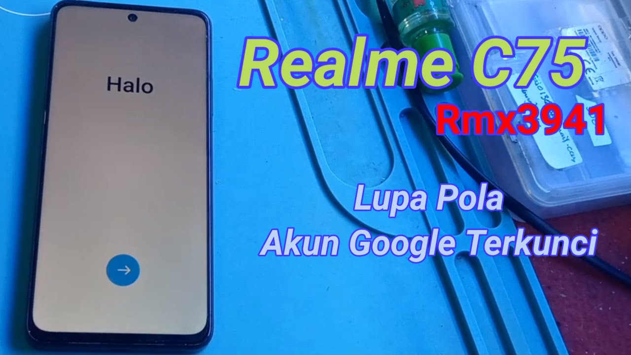 🟢 Realme C75 Rmx3941 Lupa Password Sekaligus Bypass FRP