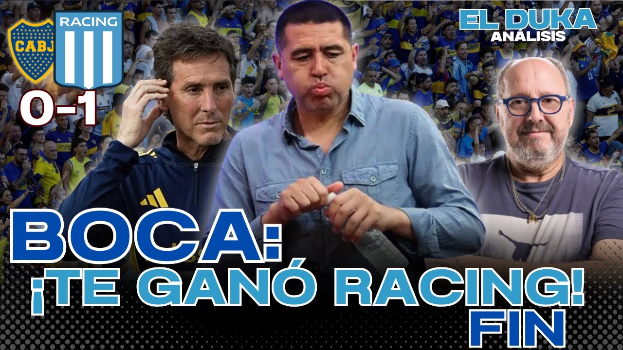 BOCA: ¡TE GANÓ RACING! FIN - Boca Juniors vs Racing Club (0-1) - ELDUKA