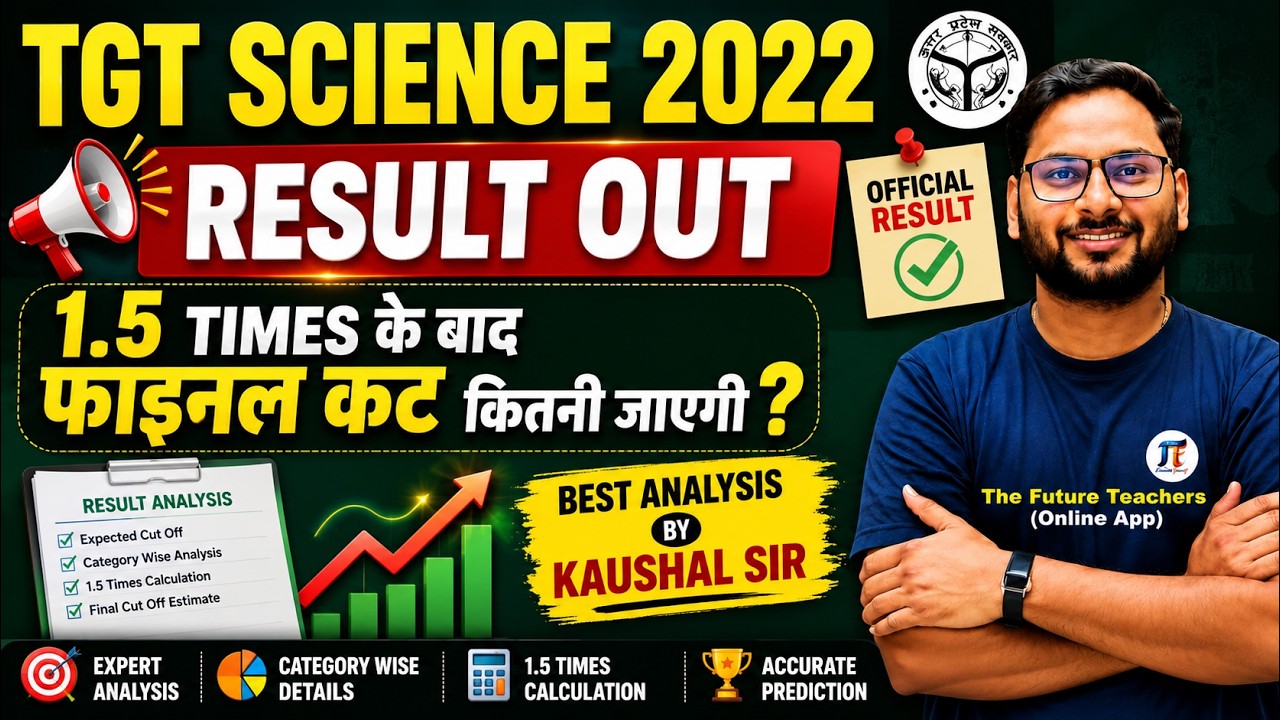 TGT Science 2022 Result Out Final Cut Off Prediction After 1.5 Times | Category Wise Analysis