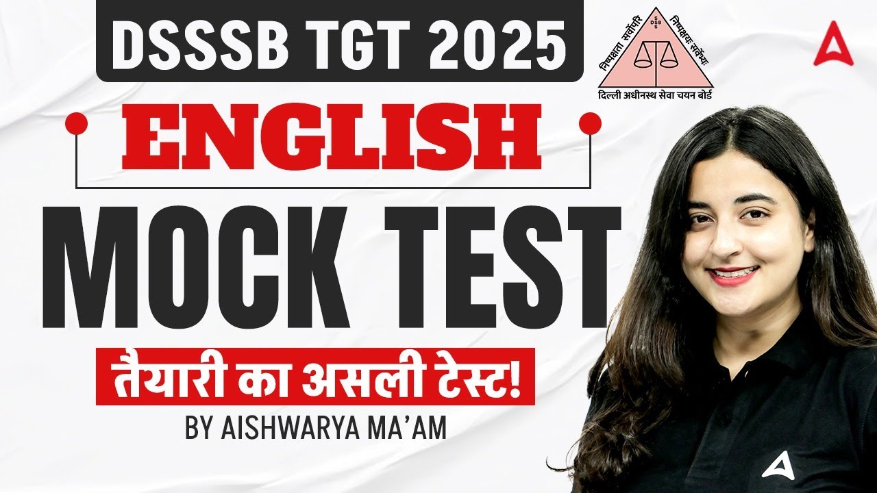 DSSSB TGT English 2025 Mock Test 📝 | तैयारी का असली टेस्ट with Aishwarya Ma’am!
