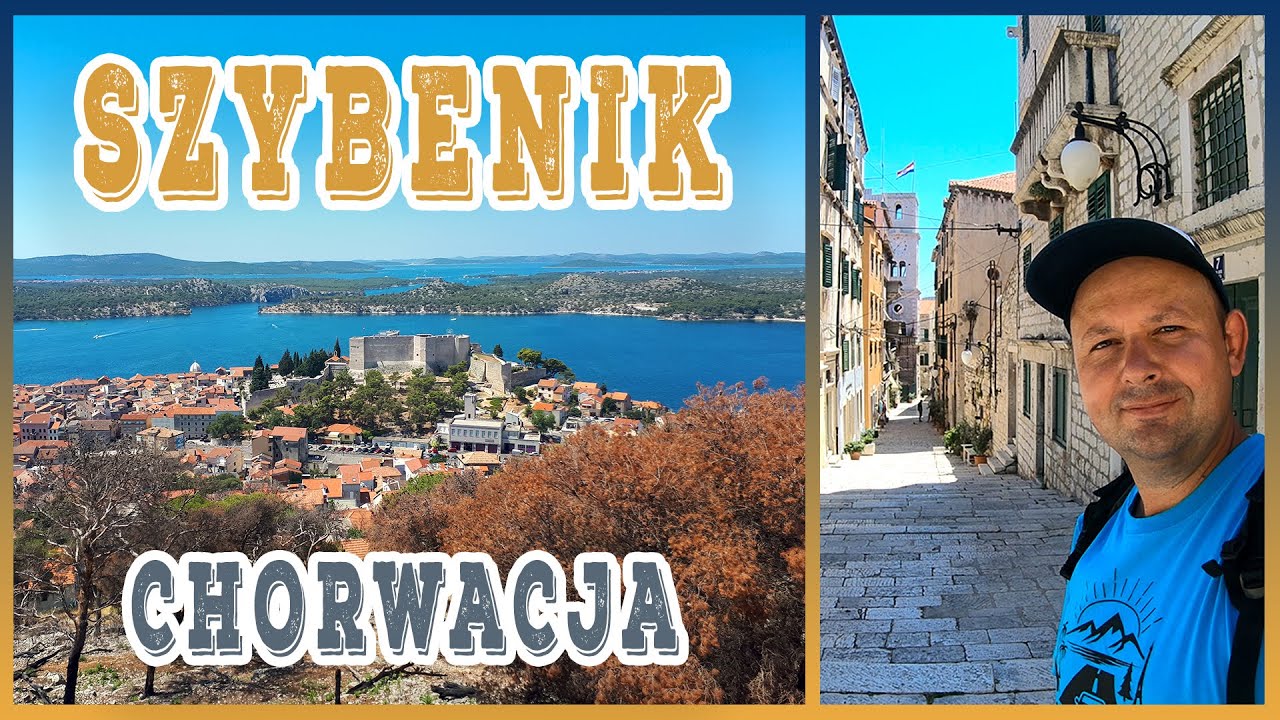 Szybenik - odkrywam Starówkę najstarszego miasto Chorwacji - zabytki, atrakcje i ładne panoramy