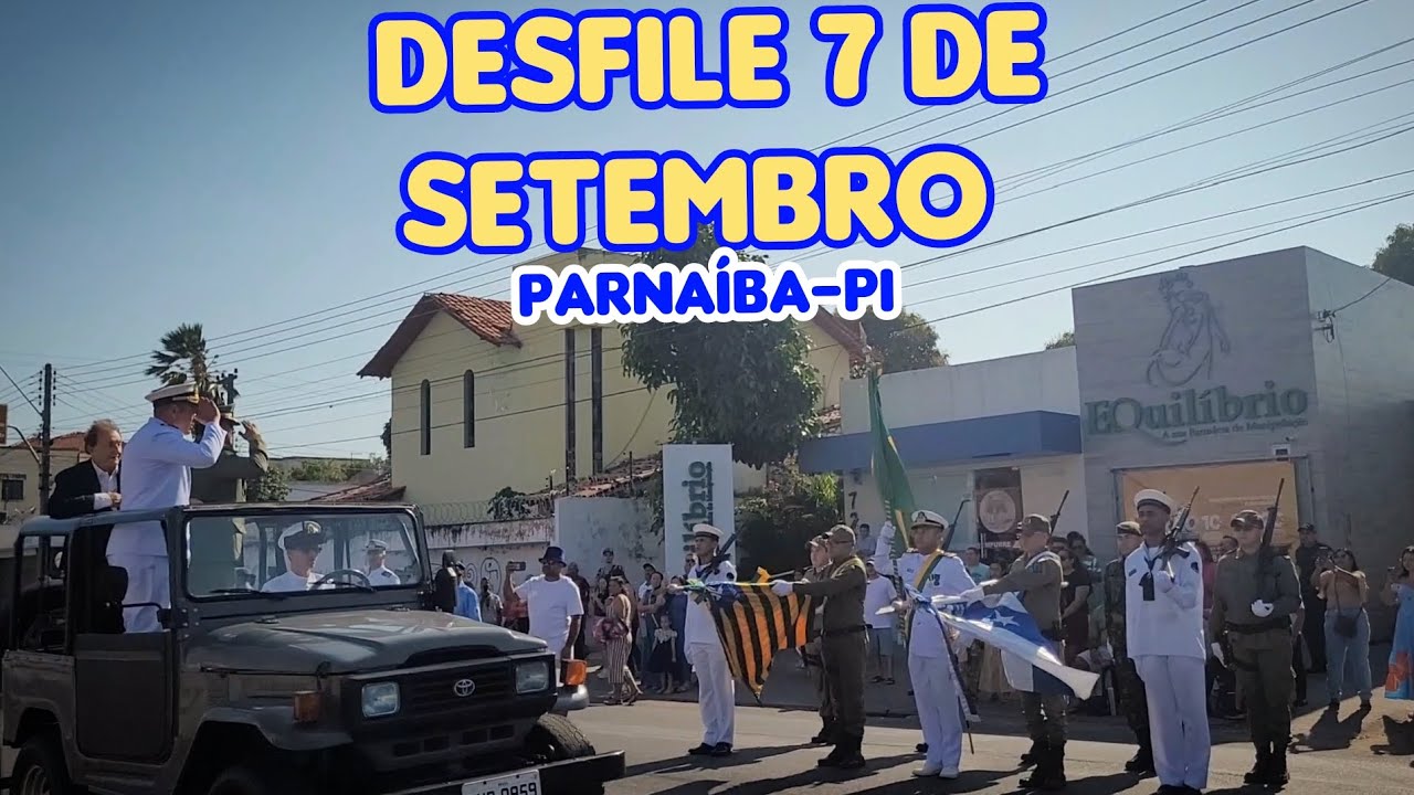 DESFILE DE 7 DE SETEMBRO EM PARNAÍBA-PI.