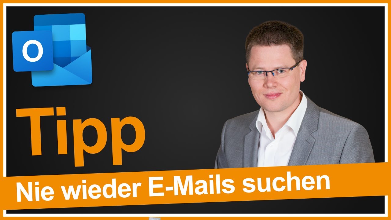 Outlook-Suchfunktion: E-Mails einfach schneller finden