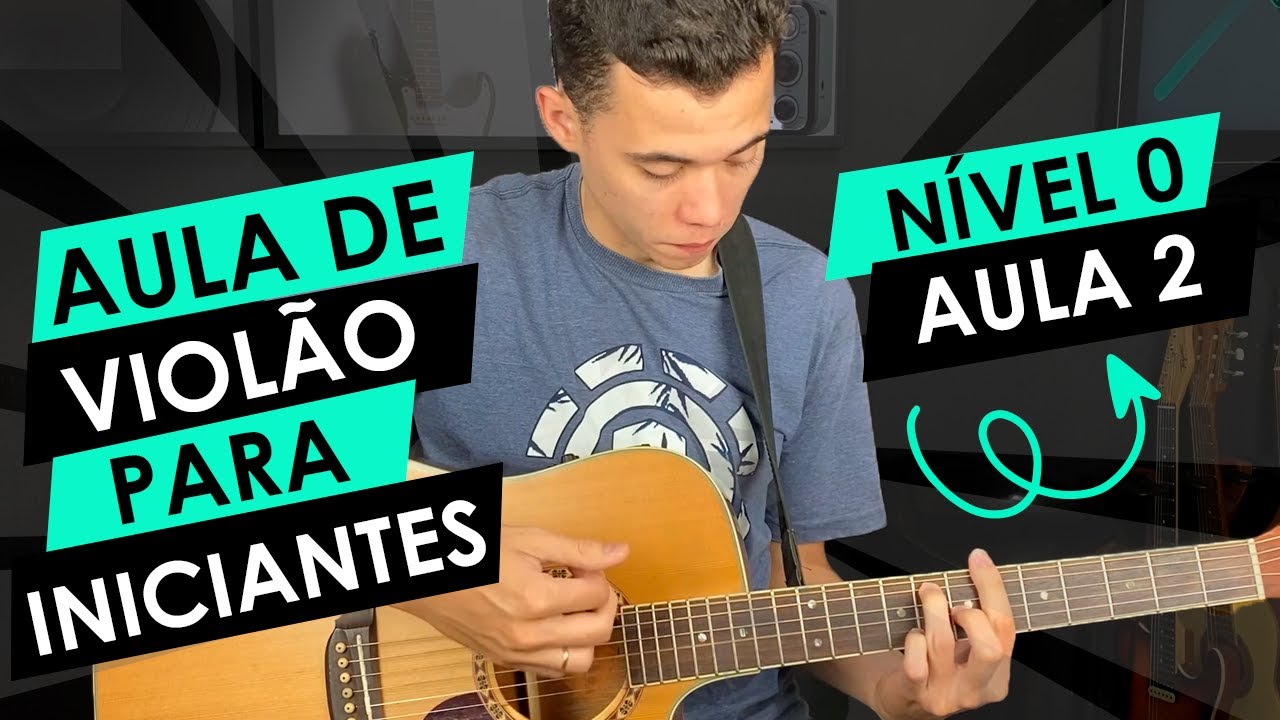 N&Iacute;VEL 0 | AULA 2 | VIOL&Atilde;O PARA INICIANTES
