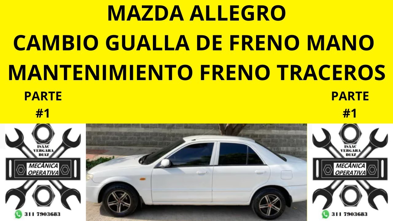 MANTENIMIENTO DE FRENO AUXILIAR MAZDA ALLEGRO PARTE #1.