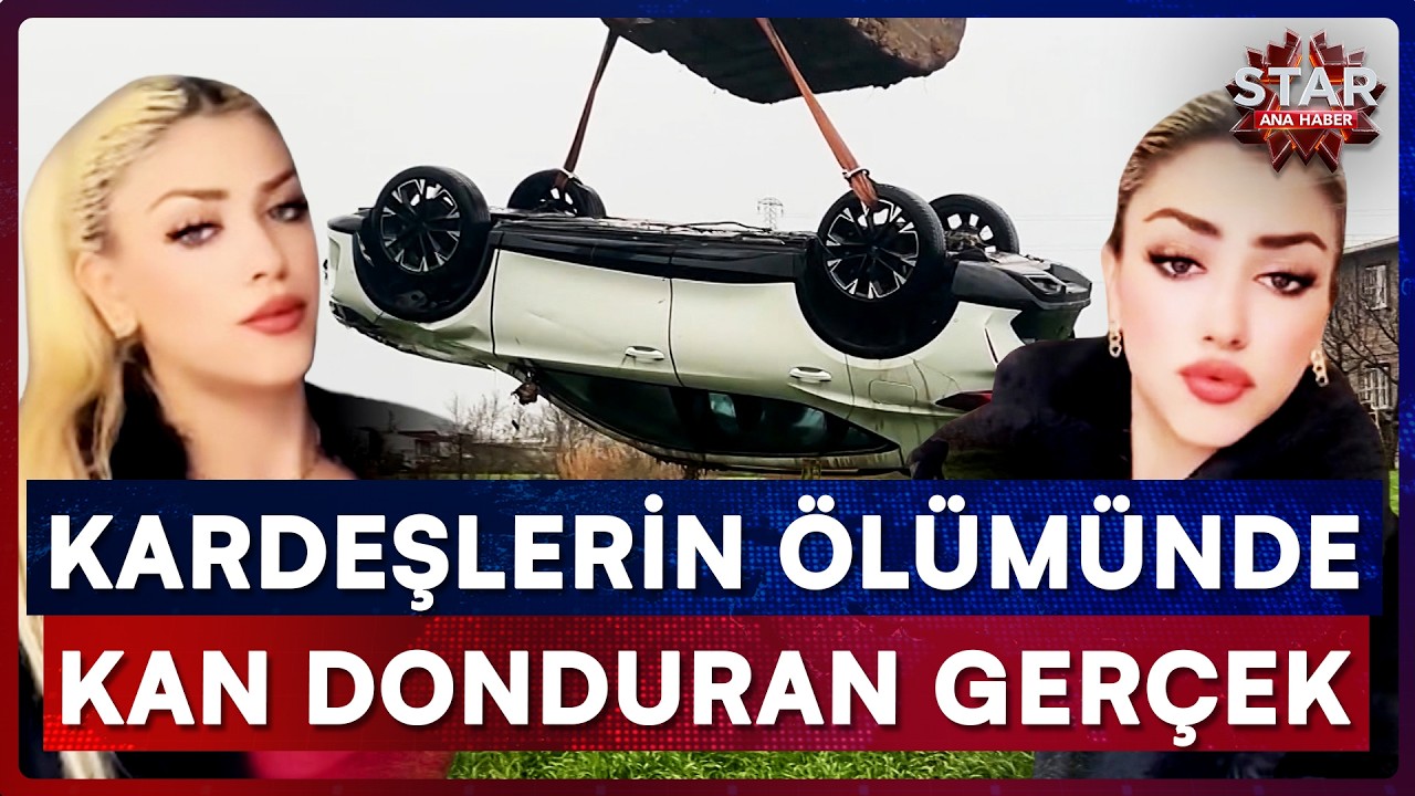 'İnsanlar Çok Kötü' Demişti, İki Kız Kardeşin Yürekleri Yakan Acı Sonu | Star Ana Haber