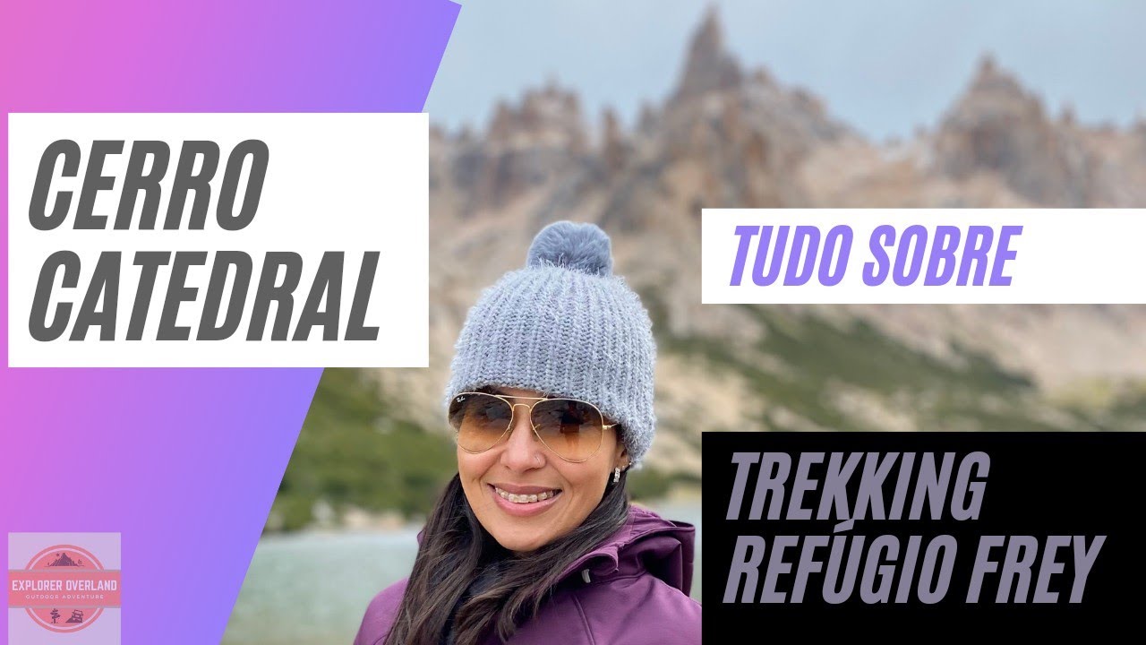 TUDO SOBRE O TREKKING PARA O REFÚGIO FREY - BARILOCHE