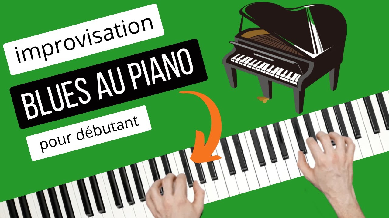 Improvisation BLUES au PIANO pour débutants