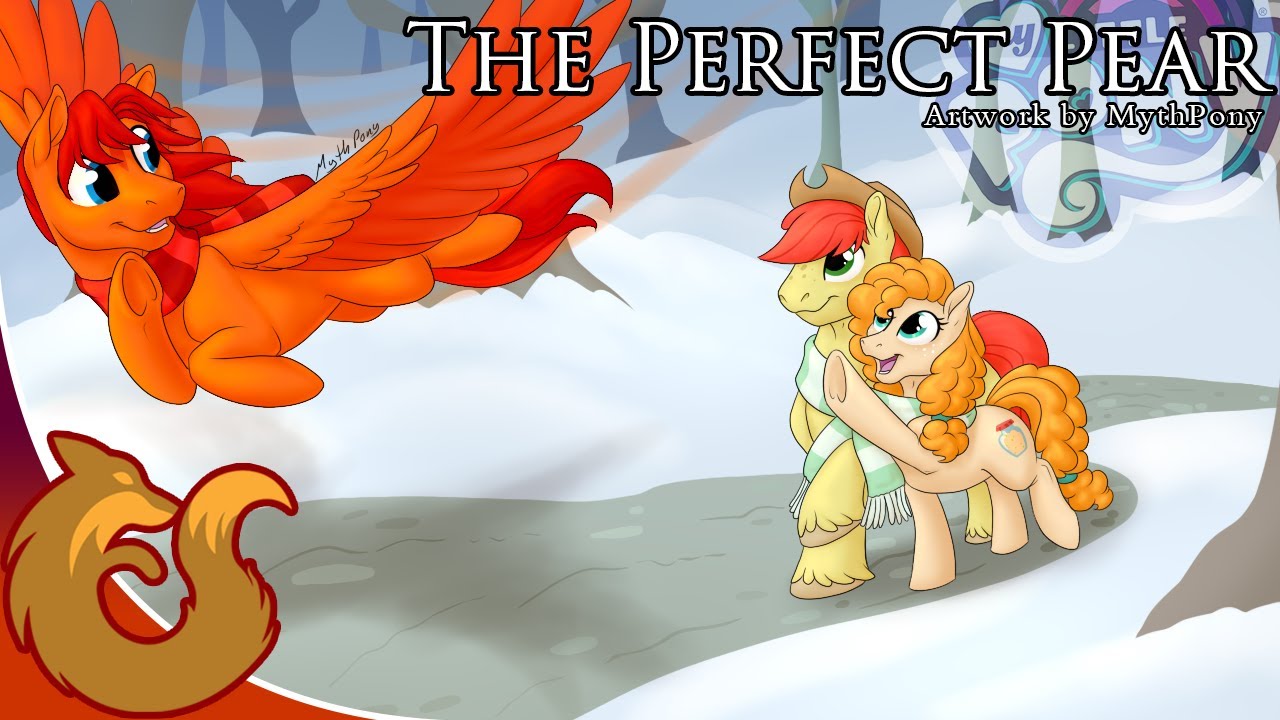 The Perfect Pear | My Little Pony Reviews