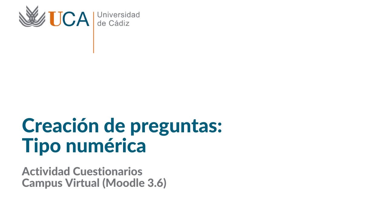 Cuestionarios Moodle 3.6. Creación de preguntas. Tipo numérico