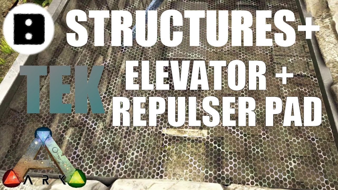 ARK Survival Evolved - Structures Plus Tek Elevator and Repulser Pad