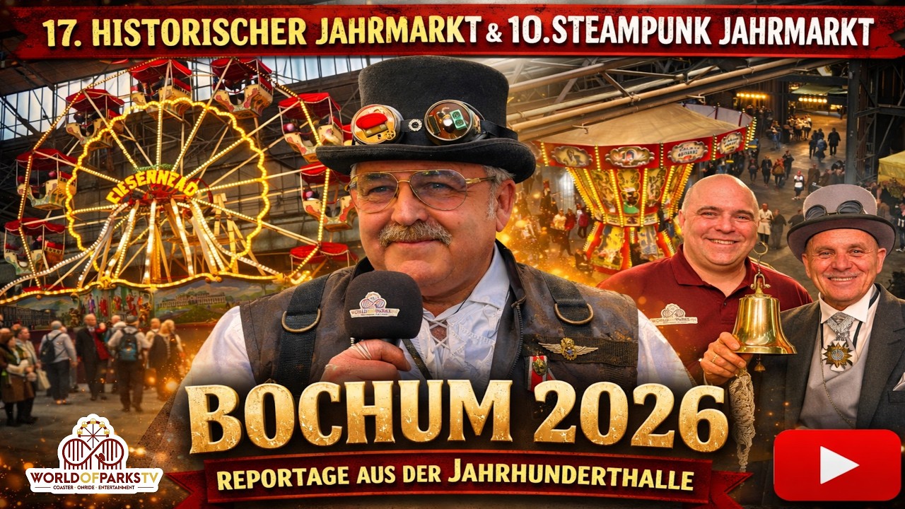 17. Historischer Jahrmarkt Bochum 2026 (Reportage) 10. Steampunk Jahrmarkt Jahrhunderthalle Kirmes