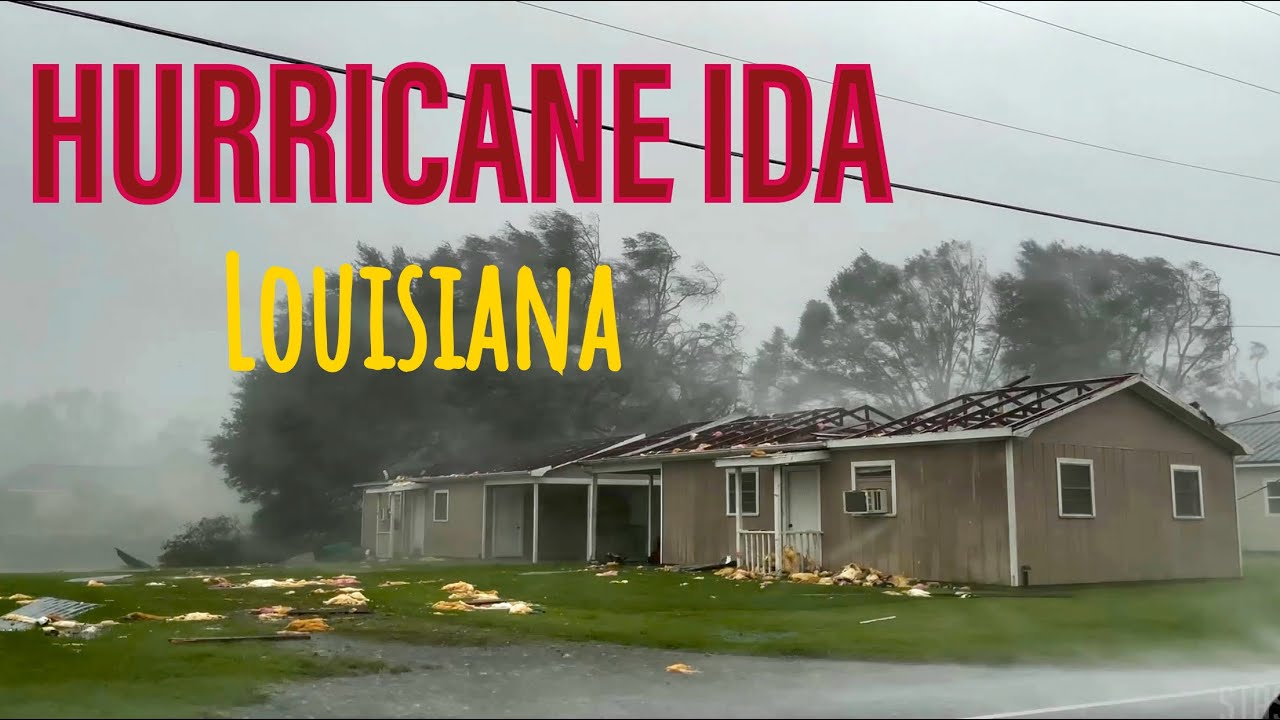 HURRICANE IDA (2021) - Louisiana - August 29, 2021