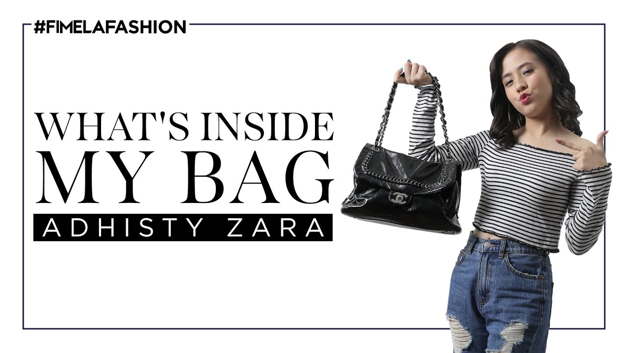 What's In My Bag Adhisty Zara