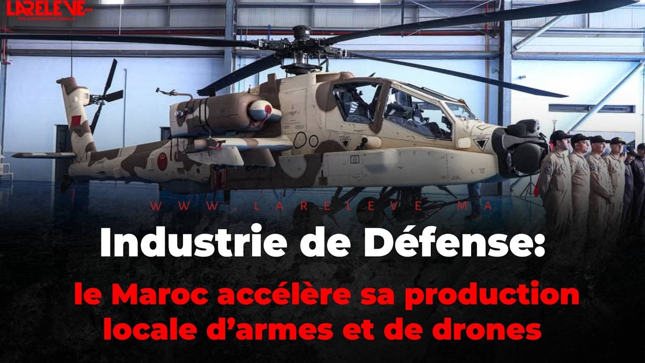 Industrie de D&eacute;fense  le Maroc acc&eacute;l&egrave;re sa production locale d&rsquo;armes et de drones