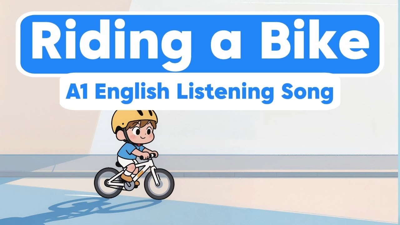 Riding a Bike Song | Learn English with Songs | Daily Routine English A1 Listening Practice
