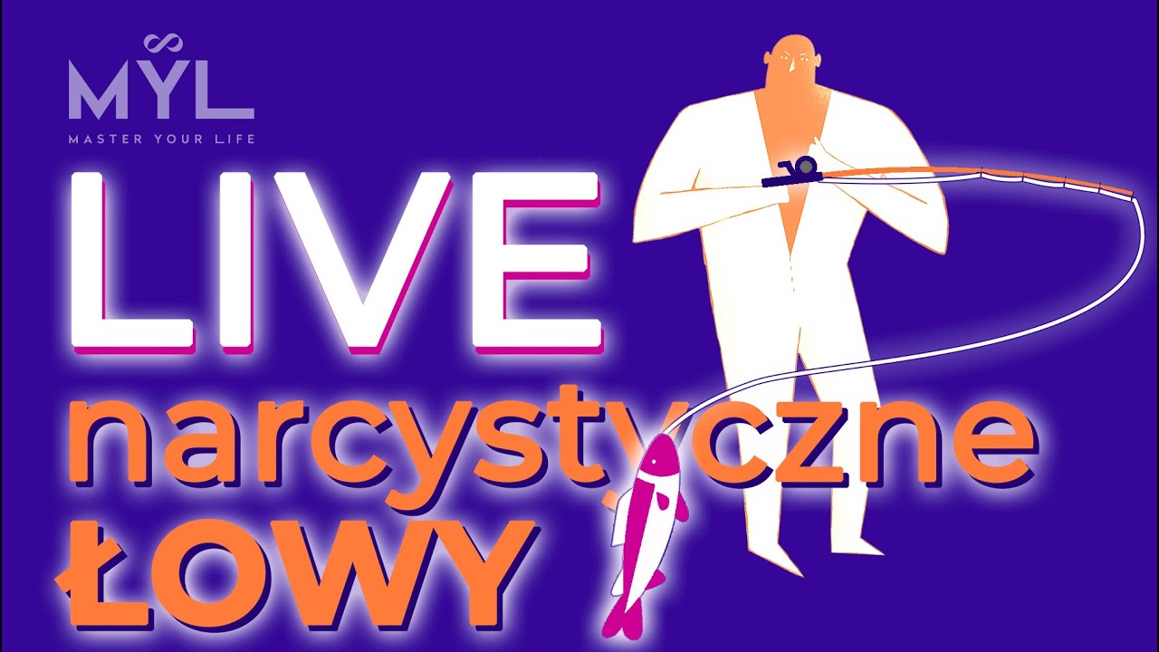 LIVE: Dlaczego dajesz się narcyzowi?
