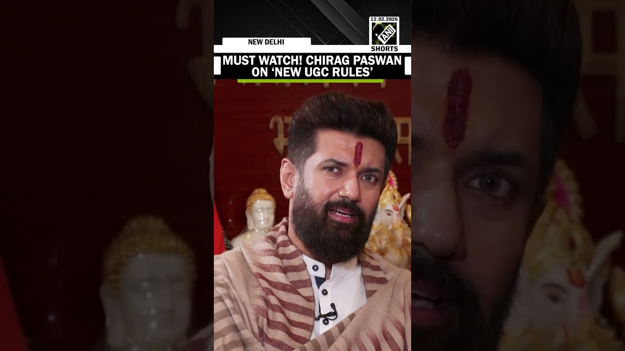 Must Watch! What LJP Chief Chirag Paswan said on &lsquo;controversial&rsquo; &lsquo;New UGC Rules&rsquo;