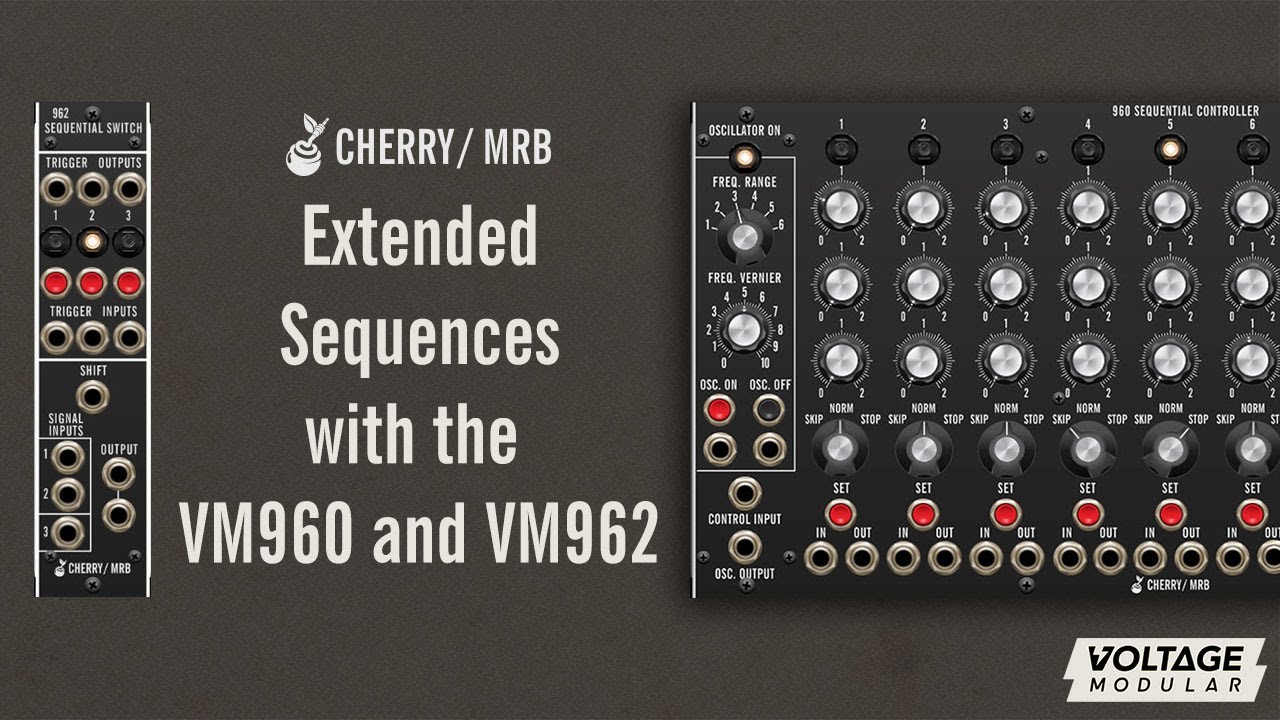 Voltage Modular | Extended Sequences With The VM960 and VM962