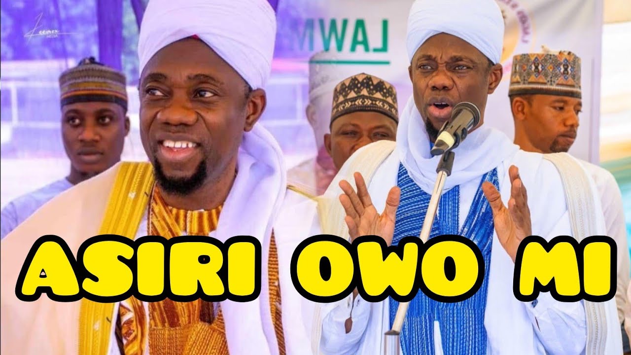 ASIRI OLA MI -GRAND MUFTI OF ILORIN | SHEIKH SULAIMAN FARUQ ONIKIJIPA