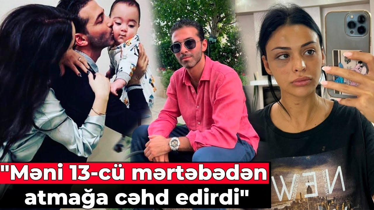 Razi Əliyeva hər şeyi danışdı - 