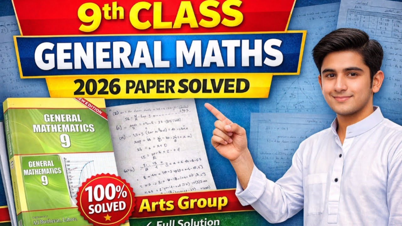 Class 9th General Maths 2026 Paper Full Solution | Arts Group