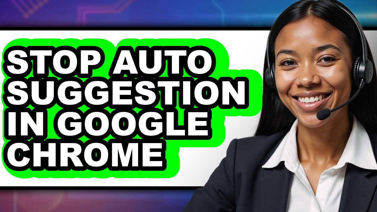 How to Stop Auto Suggestion in Google Chrome - Step by Step