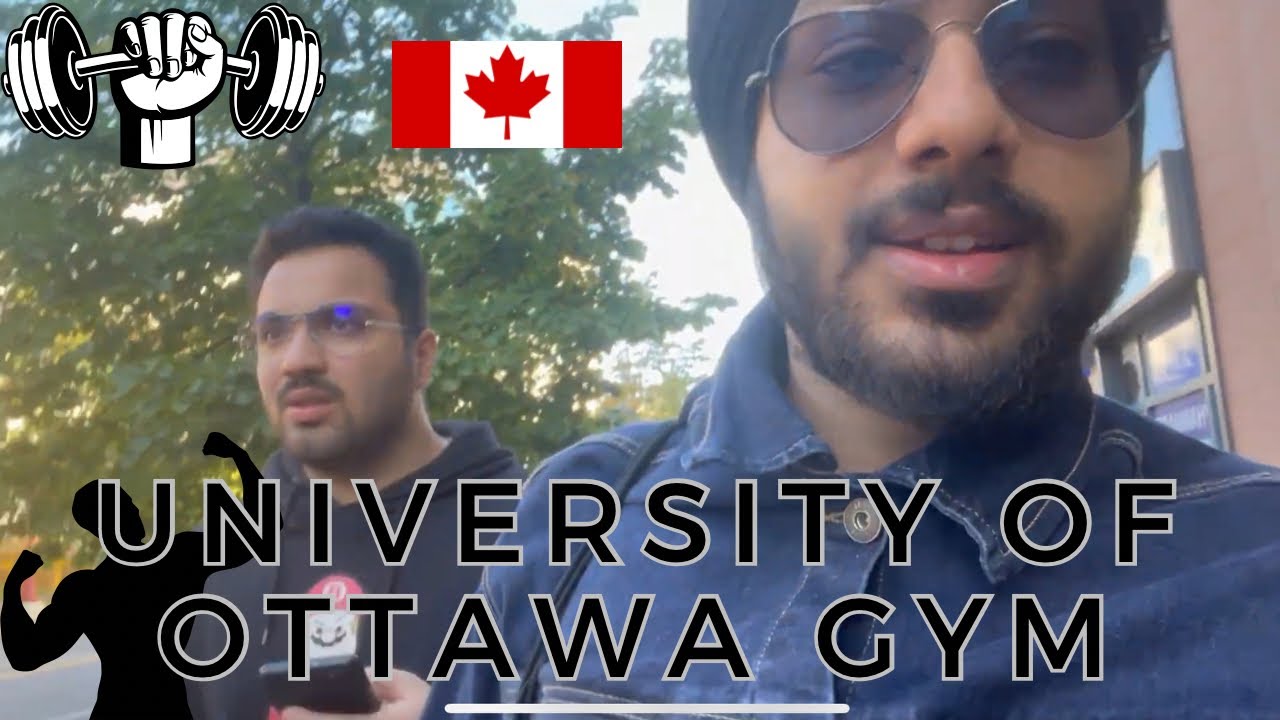 University of Ottawa Gym | Minto Sports Complex | Ottawa | Singh In Canada