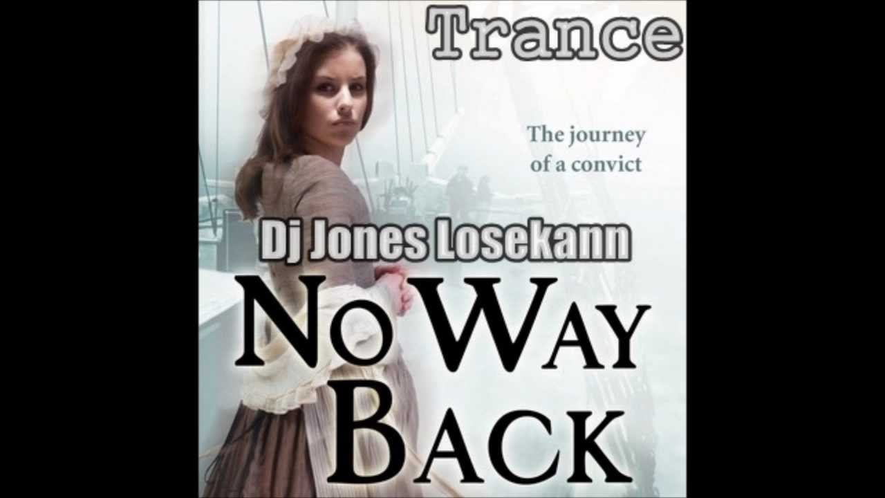 No Way Back (Dj & Produtor Jones Losekann) Original Mix