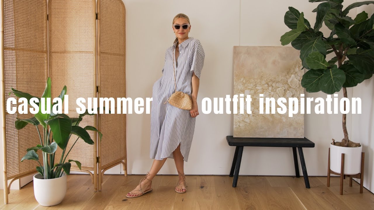 CASUAL SUMMER OUTFIT IDEAS (EARLY SUMMER)