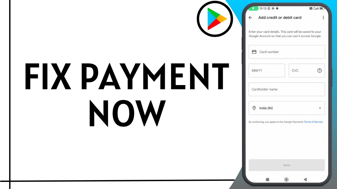 How to Add Payment Method in Google Play Store & Fix Credit Card Problems