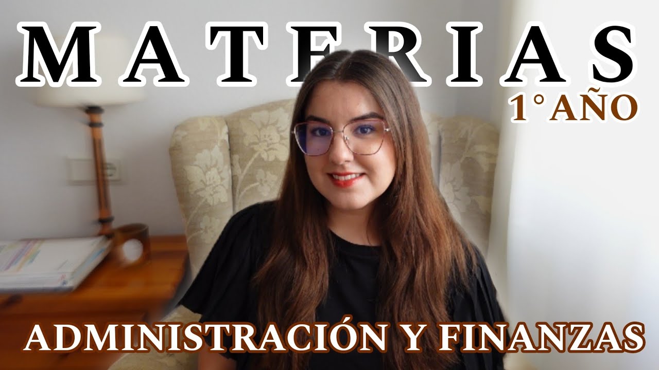 MATERIAS 1º AÑO de ADMINISTRACIÓN Y FINANZAS - libros, opinión, dificultad | EspePeachGlow