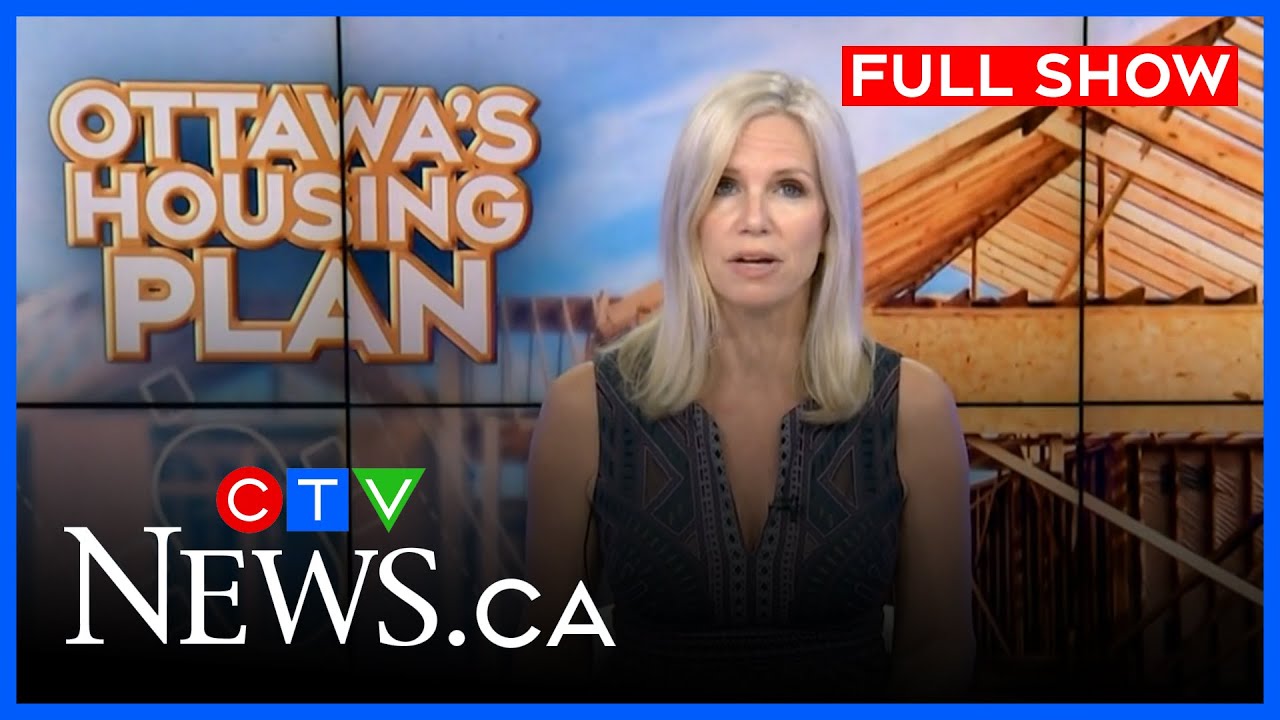 Mayor pitches &lsquo;ambitious&rsquo; housing plan for Ottawa | CTV News Ottawa at Six for Friday Sept. 19, 2025