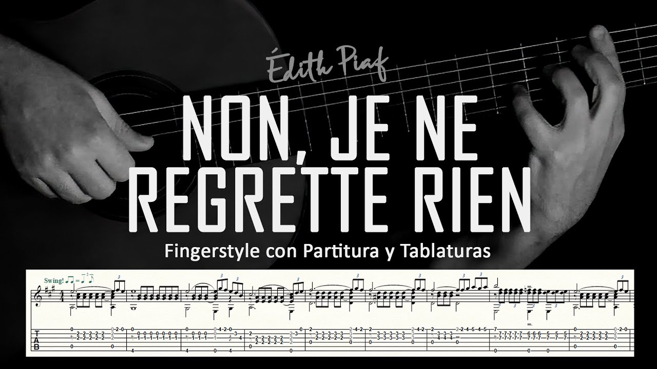 Non, je ne regrette rien (Édith Piaf) ▶ Guitarra solista fingerstyle + partitura/tablatura