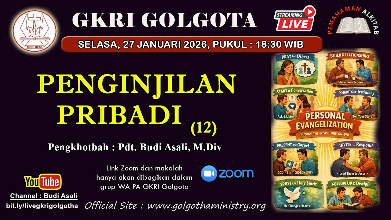 Pemahaman Alkitab GKRI Golgota 27 Januari 2026 | Penginjilan Pribadi (12) - TAMAT -