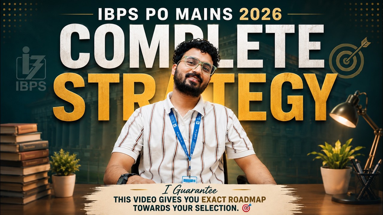 IBPS PO Mains 2026 &ldquo;Complete Strategy + 80+ Marks(min) + New Pattern&rdquo; , (THANKS ME AFTER SELECTION)