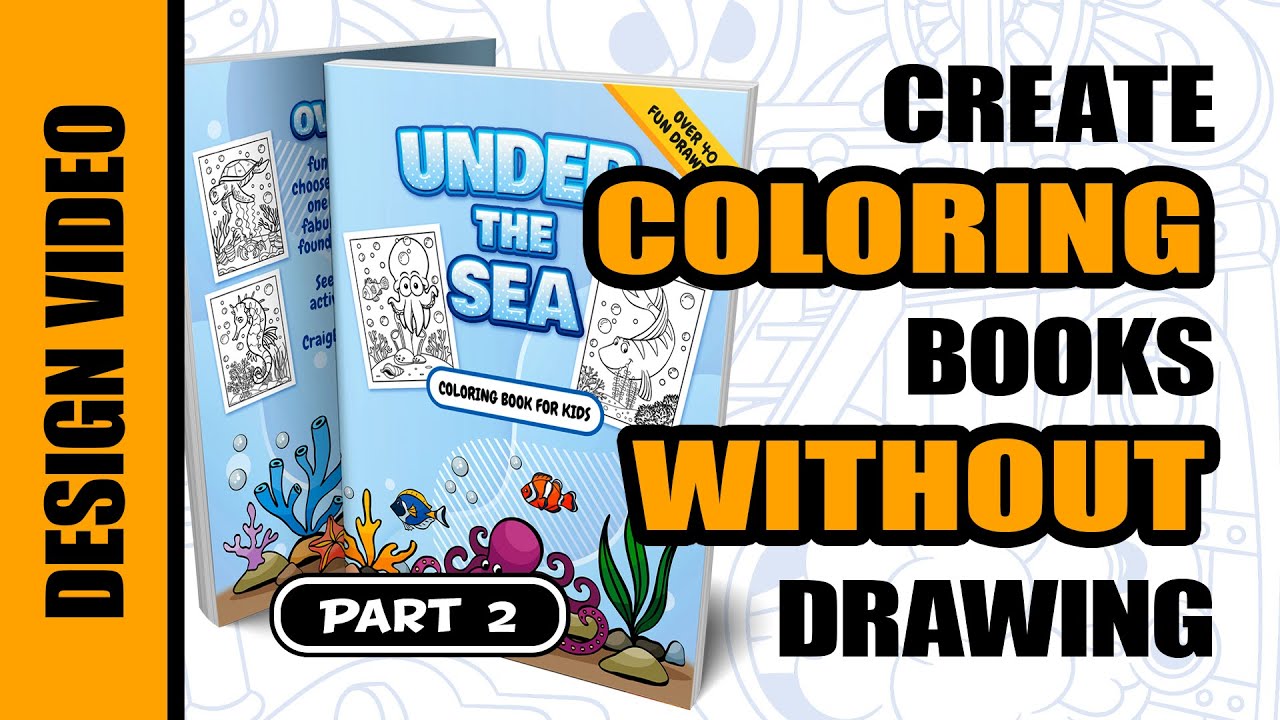 Create Unique Coloring Books to Sell on Amazon (No Drawing Required): Part 2